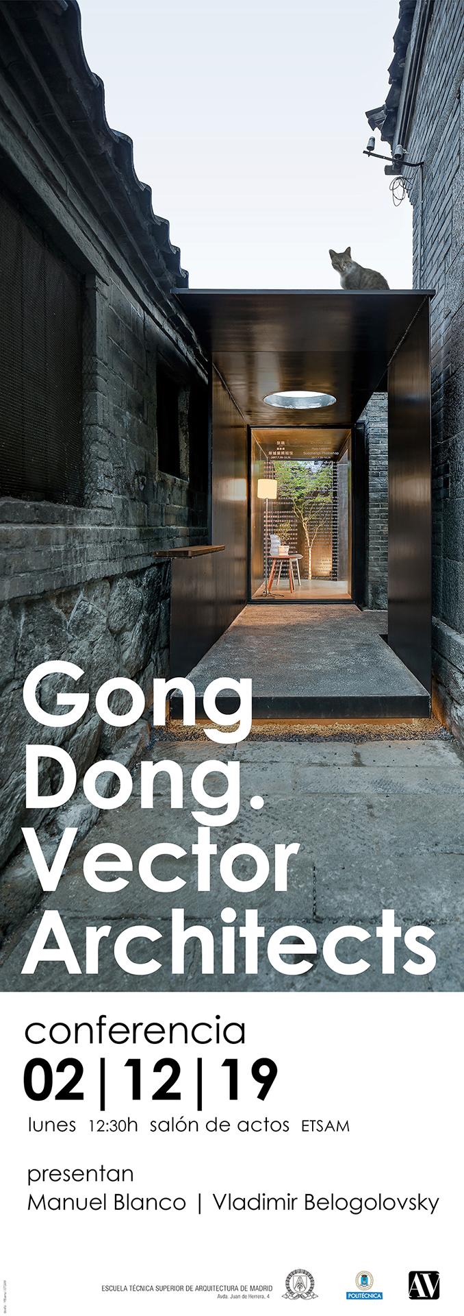 Gong Dong. Vector Architects