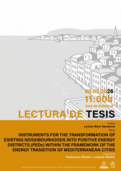NOMBRE:   Louise- Nour Sassenou     DIRECTORES: FrancescTESIS: Instruments for the transformation of existing neighbourhoods into Positive Energy Districts 